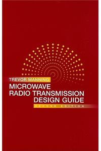 Microwave Radio Transmission Design Guide, Second Edition