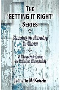 The Getting It Right Series