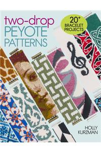 Two-Drop Peyote Patterns