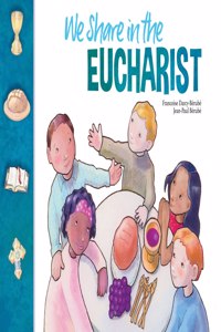 We Share in the Eucharist (Revised)