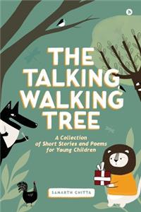 Talking Walking Tree