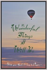 The Wonderful Things I Will be Journal