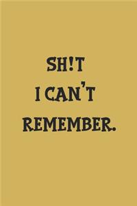 shit I can't remember notebook