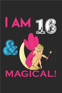 i Am 16 Notebook & Magical ! Birthday Gift
