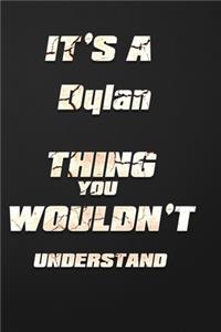 It's a Dylan Thing You Wouldn't Understand