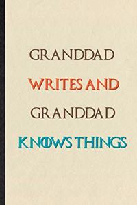 Granddad Writes And Granddad Knows Things