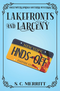 Lakefronts and Larceny