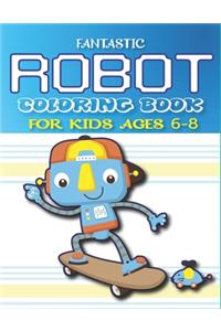 Fantastic Robot Coloring Book for Kids Ages 6-8