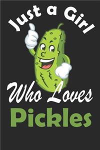 Just a Girl Who Loves Pickles