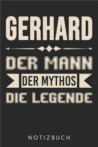 Gerhard Der Mann Der Mythos Die Legende