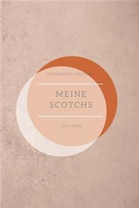 Meine Scotchs - Geschmacks Notizen
