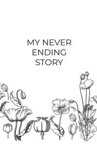 My Never Ending Story Blank Pages With Delicate Floral Pattern Notepad