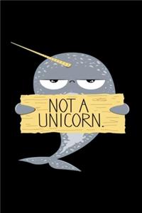 Not A Unicorn Notebook