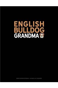 English Bulldog Grandma