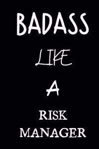 badass like a risk manager