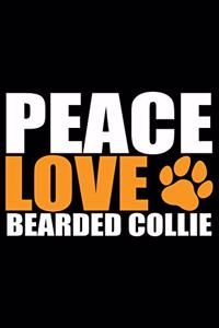 Peace Love Bearded Collie