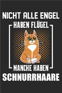 Nicht Alle Engel Haben Flügel Manche Haben Schnurrhaare