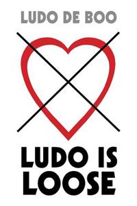 Ludo Is Loose
