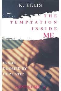 The Temptation Inside Me