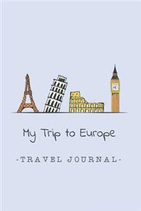 My Trip to Europe - Travel Journal