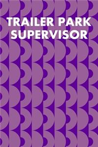 Trailer Park Supervisor