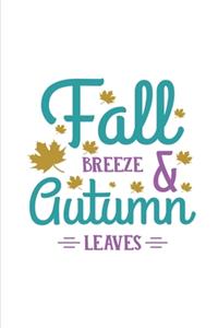 Fall Breeze & Autumn Leaves