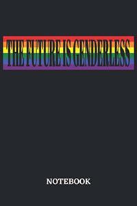 The Future is Genderless Notebook