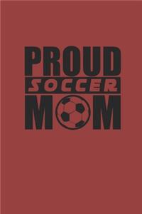 Proud Soccer Mom