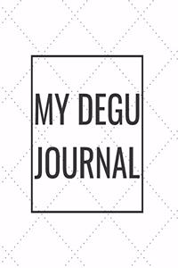 My Degu Journal