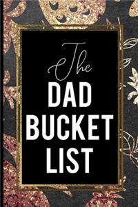 The Dad Bucket List