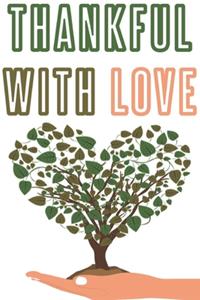 Thankful with Love