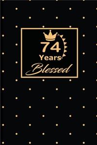 74 Years Blessed