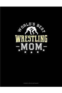 World's Best Wrestling Mom