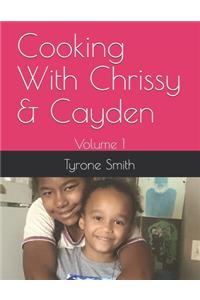Cooking With Chrissy & Cayden
