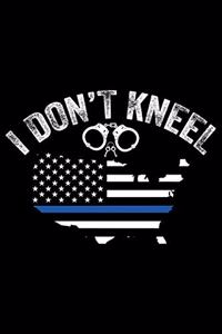 I Don't Kneel