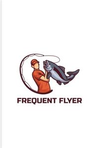 Frequent Flyer