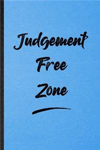 Judgement Free Zone