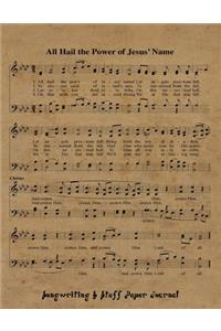 All Hail The Power Of Jesus' Name