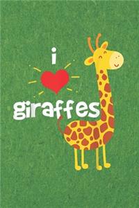 I Love giraffes