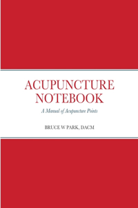 Acupuncture Notebook