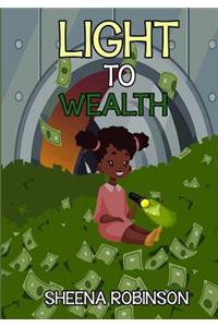 Light to Wealth
