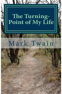 Turning-Point of My Life
