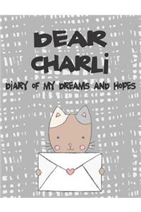 Dear Charli, Diary of My Dreams and Hopes