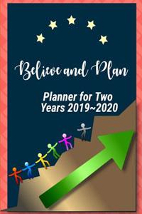 Believe and Plan