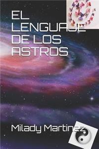 El Lenguaje de Los Astros