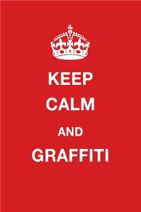 Keep Calm and Graffiti