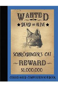 Schrodinger's Cat Composition Notebook College Ruled