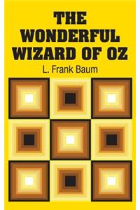 The Wonderful Wizard of Oz