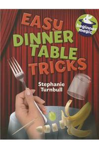 Easy Dinner Table Tricks