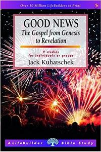 Good News: The Gospel from Genesis to Revelation (Lifebuilder Bible Studies)